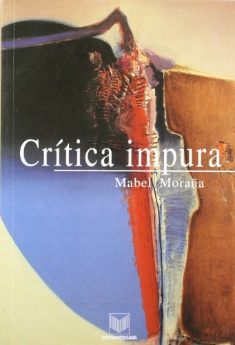 Imagen de archivo de Critica Impura (Spanish Edition) a la venta por Irish Booksellers