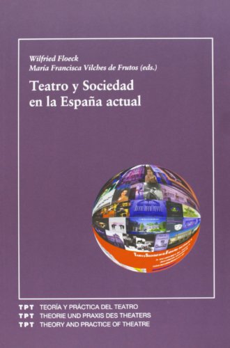 Beispielbild fr Teatro Y Sociedad En La Espaa Actual zum Verkauf von Anybook.com