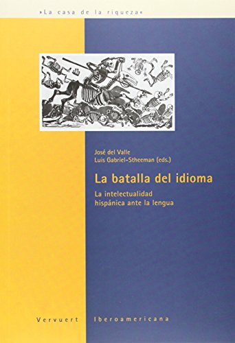 Beispielbild fr LA BATALLA DEL IDIOMA zum Verkauf von Librerias Prometeo y Proteo