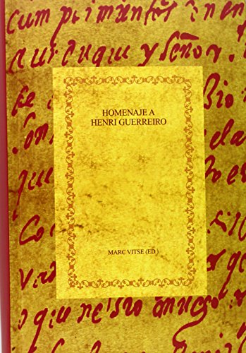 Imagen de archivo de HOMENAJE A HENRI GUERREIRO: LA HAGIOGRAFIA ENTRE HISTORIA Y LITERATURA EN LA ESPAA DE LA EDAD MEDIA Y DEL SIGLO DE ORO a la venta por Prtico [Portico]