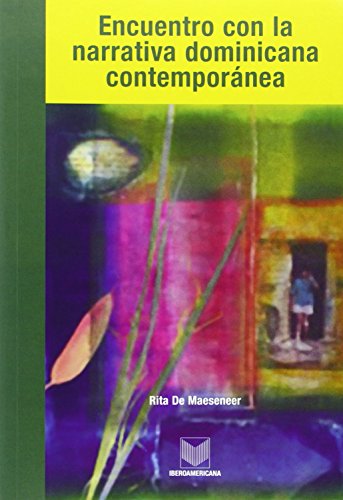 Encuentro con la narrativa dominicana contemporánea.