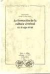 La formaciÃ³n de la cultura virreinal. Vol III: El siglo XVIII. (Spanish Edition) (9788484892557) by Karl Kohut