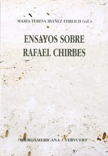 9788484892694: Ensayos sobre Rafael Chirbes.