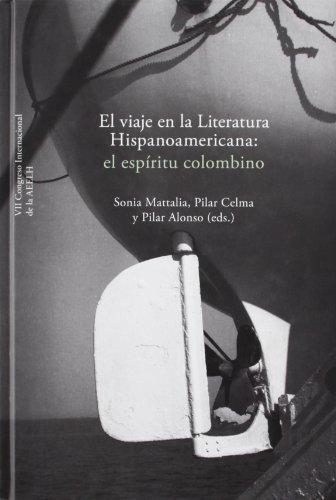 Stock image for El Viaje En La Literatura Hispanoamericana for sale by Serendipity