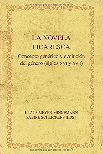 9788484894223: La novela picaresca: concepto genrico y evolucin del gnero, siglos XVI y XVII (Biblioteca Aurea Hispanica) (Spanish Edition)