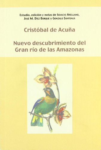 Imagen de archivo de NUEVO DESCUBRIMIENTO DEL GRAN RÍO DE LAS AMAZONAS a la venta por Librerias Prometeo y Proteo