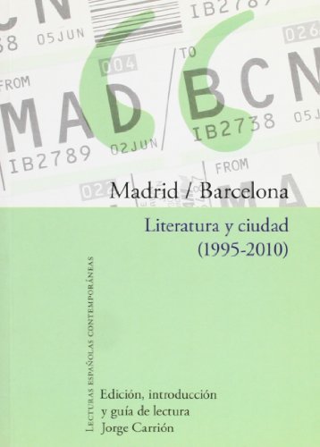 Beispielbild fr Madrid / Barcelona. Literatura Y Ciudad (Spanish Edition) zum Verkauf von Mahler Books