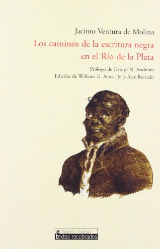 Stock image for Los caminos de la escritura negra en el Ro de la Plata for sale by LibroUsado  |  Tik Books SO