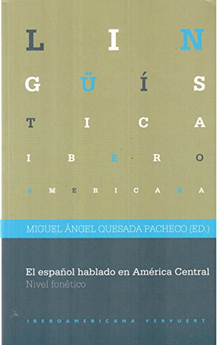 9788484894988: El espaol hablado en Amrica Central. Nivel fontico