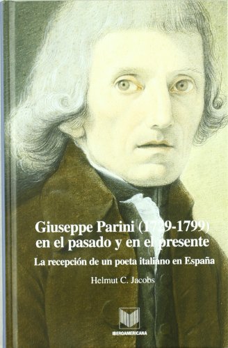 9788484895428: Giuseppe Parini (1729-1799) en el pasado y en el presente