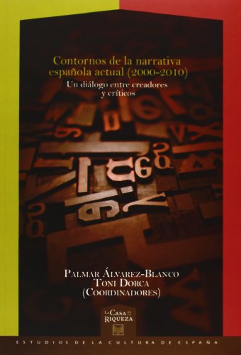 Stock image for Contornos de la narrativa espanola actual (2000-2010) (Spanish Edition) for sale by Bookmans