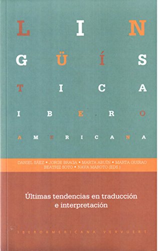 Beispielbild fr ltimas tendencias en traduccin e interpretacin (Lingstica Iberoamericana) zum Verkauf von medimops