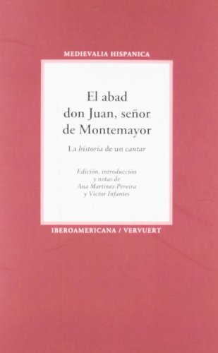 Stock image for Abad don juan, seor montemayor.historia de un cantar for sale by Iridium_Books