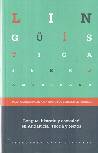 Imagen de archivo de Lengua, Historia Y Sociedad En Andaluc a. Teor a Y Textos - a la venta por Libros del Mundo
