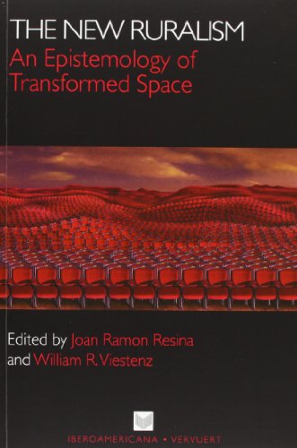 9788484896562: The New Ruralism: An Epistemology of Transformed Space