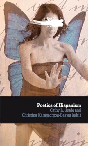 Beispielbild fr Poetics of Hispanism zum Verkauf von Hamelyn