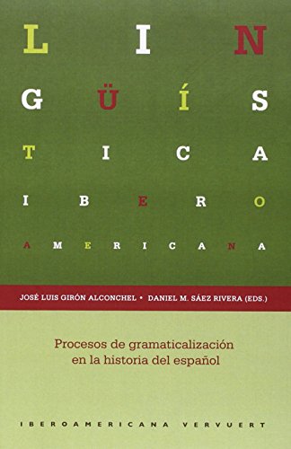 Stock image for Procesos de gramaticalizacin en la historia del espaol. for sale by AG Library
