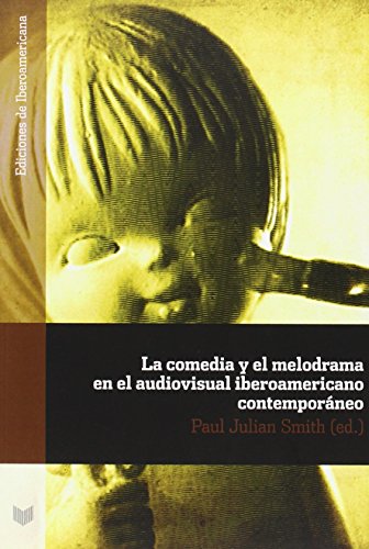 Imagen de archivo de La Comedia Y El Melodrama En El Audiovis -Language: spanish a la venta por GreatBookPrices