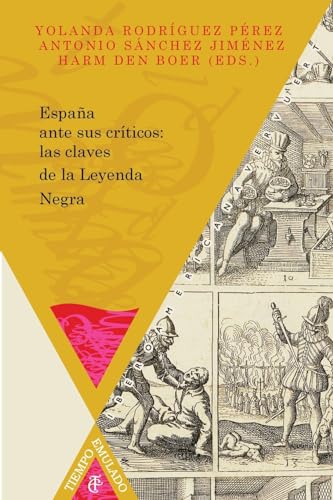 Imagen de archivo de Espaa ante sus crticos: las claves de la Leyenda Negra (English and Spanish Edition) a la venta por California Books