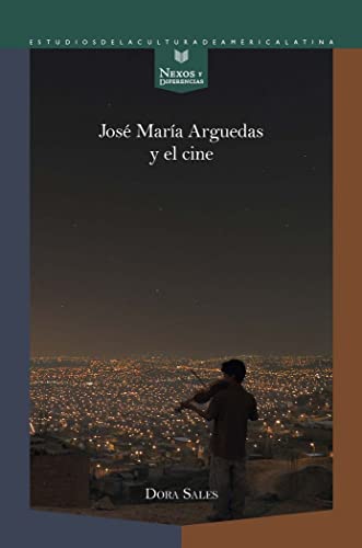 Beispielbild fr JOS MARA ARGUEDAS Y EL CINE zum Verkauf von Antrtica