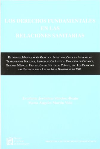 9788484911623: DERECHOS FUNDAMENTALES RELAC.SANITARIAS (SIN COLECCION)