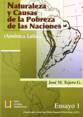 Beispielbild fr Naturaleza y causas de la pobreza de las naciones: Amrica Latina zum Verkauf von AG Library