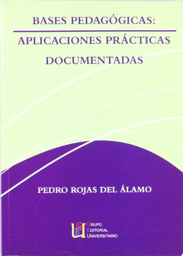 9788484914495: Bases Pedaggicas: Aplicaciones Practica Documentadas