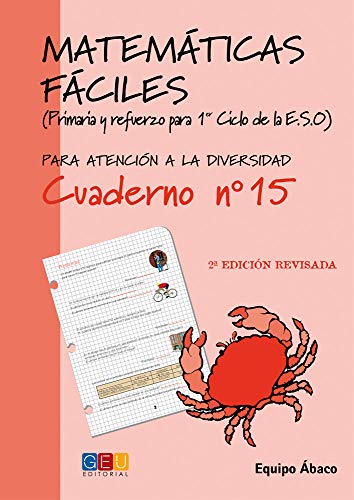 Stock image for MATEMATICAS FACILES 15 (CUAD.PRIMARIA-ESO) 2 EDIC for sale by Antrtica