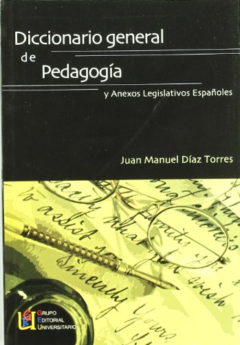 Beispielbild fr Diccionario General de Pedagogia y Anexos Legislativos Espa zum Verkauf von Hamelyn