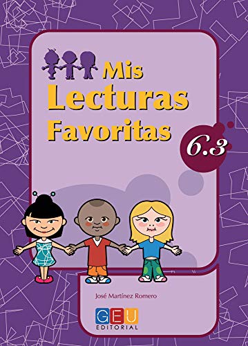 9788484919858: Mis lecturas favoritas 6.3 / Editorial GEU / 6 Primaria / Mejora la comprensin lectora / Recomendado como repaso / Con actividades sencillas