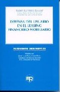 Stock image for Defensa del Usuario En El Leasing Financiero Mobiliario (Spanish Edition) for sale by Iridium_Books