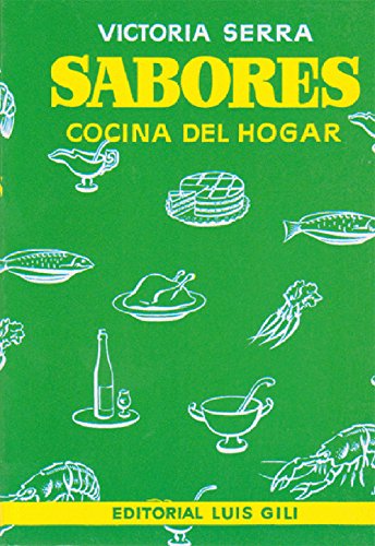 Stock image for Sabores. Cocina del hogar Serra Suol, Victoria. for sale by Iridium_Books