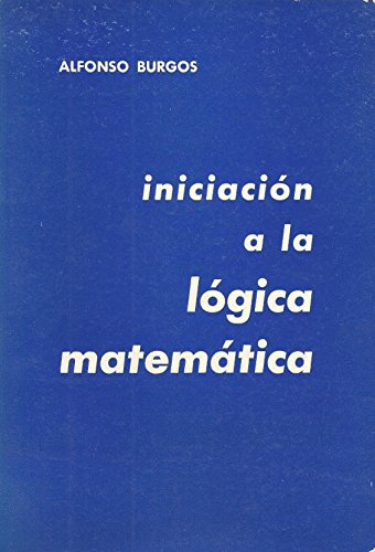 Imagen de archivo de Iniciacin a la lgica matemtica a la venta por Librera Prez Galds