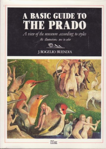 Stock image for A Basic Guide to the Prado for sale by Vashon Island Books