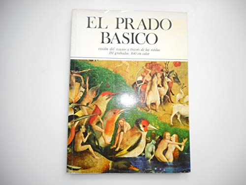 Imagen de archivo de El Prado Basico vision del museo a traves de los estilos a la venta por Wonder Book