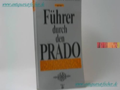 Stock image for FHRER DURCH DEM PRADO for sale by Zilis Select Books