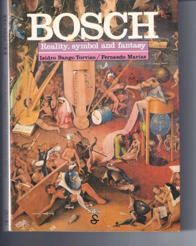 Stock image for Bosch: Reality, symbol and fantasy (Slex arte) for sale by ThriftBooks-Atlanta