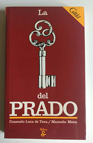 Imagen de archivo de La llave del Prado (Spanish Edition) a la venta por medimops