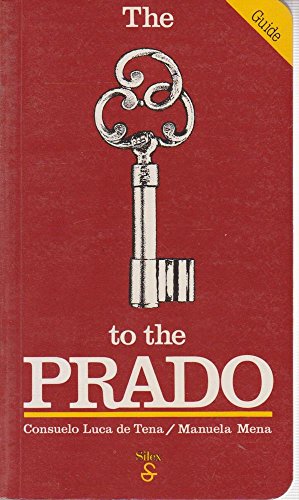 Imagen de archivo de The key to the Prado a la venta por SecondSale