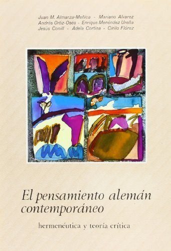 9788485045686: El pensamiento alemn contemporneo. Hermenutica y teora crtica (Spanish Edition)