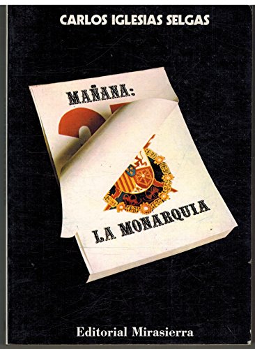 Imagen de archivo de Maana, la Monarqua a la venta por Hamelyn