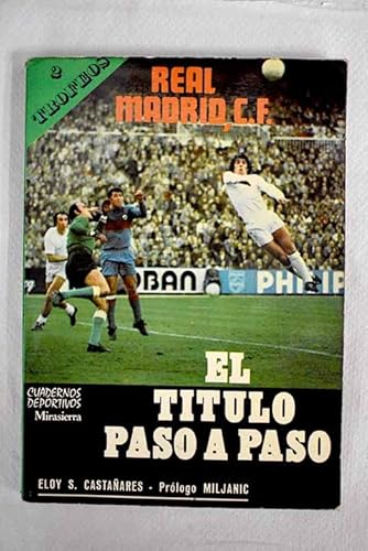 Stock image for El ti?tulo paso a paso (Cuadernos deportivos Mirasierra ; 2 : Trofeos) (Spanish Edition) for sale by Iridium_Books