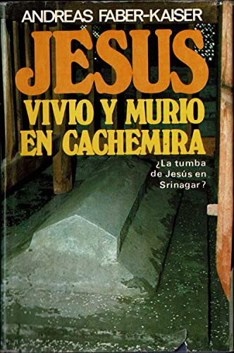 9788485047154: Jesús vivió y murió en Cachemira