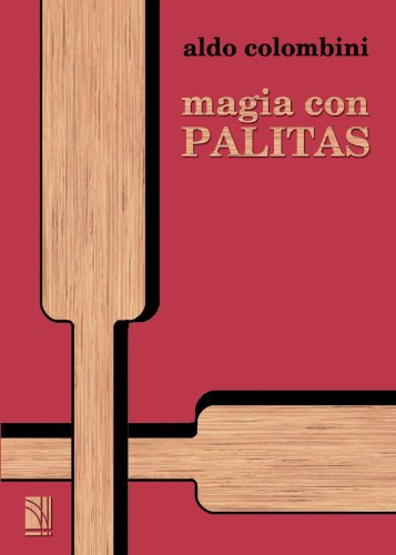 Imagen de archivo de magia con palitas colombini a la venta por LibreriaElcosteo