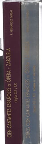 Imagen de archivo de Cien Cantantes Espanoles De opera Y Zarzuela: Siglos XIX Y XX a la venta por Alphaville Books, Inc.