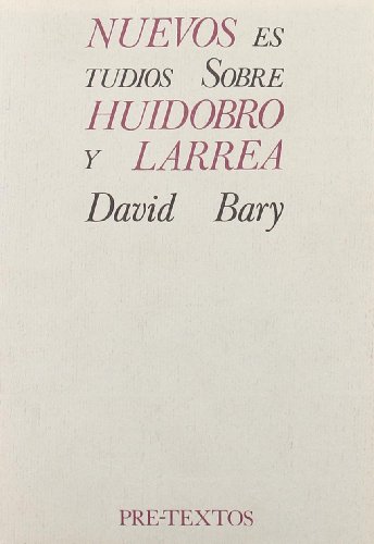 Imagen de archivo de NUEVOS ESTUDIOS SOBRE HUIDOBRO Y LARREA a la venta por Gian Luigi Fine Books