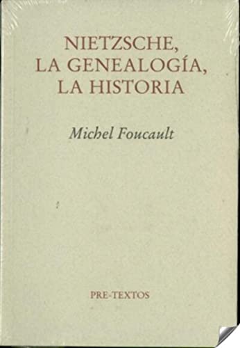 Nietzsche, la genealogía, la historia.