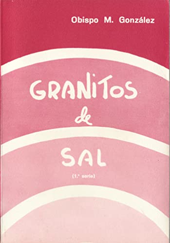 Stock image for Granitos de Sal. Gonzlez Garca, Manuel for sale by VANLIBER