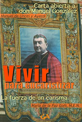 Imagen de archivo de Vivir para eucaristizar a la venta por Imosver