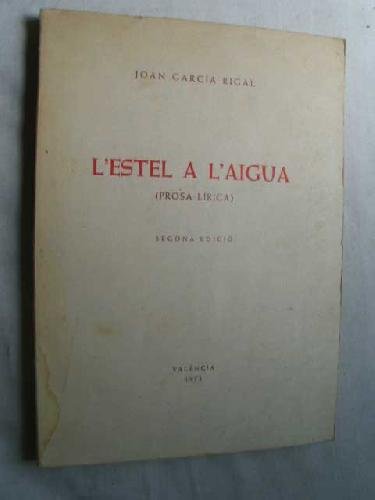 Stock image for L'estel A L'aigua (prosa Lirica) for sale by RecicLibros